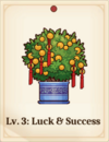 Lv. 3: Luck & Success